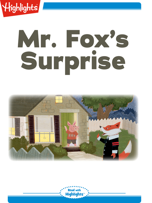 Title details for Mr. Fox's Surprise by Dianne Moritz - Available